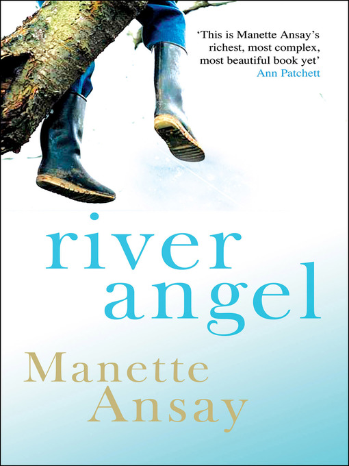 Title details for River Angel by Manette Ansay - Available